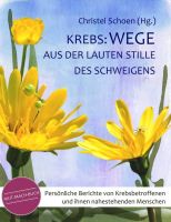 Buchcover 'Krebs: Wege aus der lauten Stille des Schweigens' ISBN 9783734753107